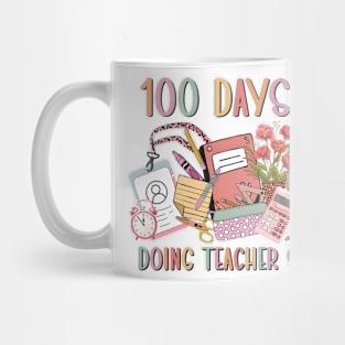 100 Days of School, 100 Days of Doing Teacher Things, Happy 100 Days Of School, 100 Days Celebration Mug